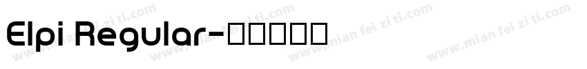 Elpi Regular字体转换